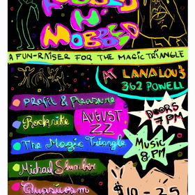 Robbed & Mobbed: A Fun-raiser for The Magic Triangle