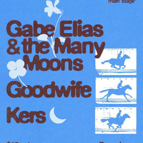Goodwife, Kers, Gabe Elias & the Many Moons