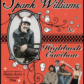 Spank Williams, Highbush Caribou