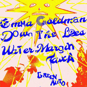 Taxa, Emma Goldman, Down the Lees, Water Margin