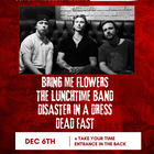 Dead Fast, Disaster In A Dress, Bring Me Flowers, The Lunchtime Band