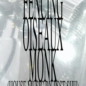 Fencing, Oiseaux, Monk, PSST SHH @ The Cure