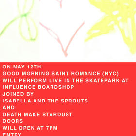 Death Make Stardust, Isabella and The Sprouts, Good Morning, Saint Romance