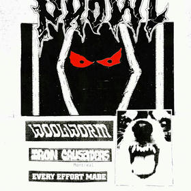 Woolworm, Prowl, Iron Crusaders, Every Effort Made