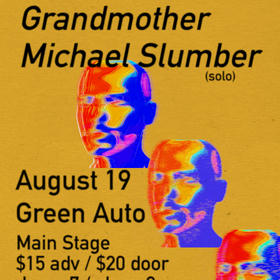 Grandmother, BiLLET, Michael Slumber