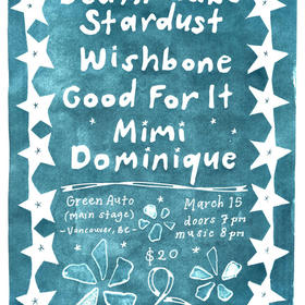 Death Make Star Dust, Wishbone, good for it, Mimi Dominique
