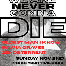The Oldest Man I Know, Sylvia Graves, 2B-Deterrent