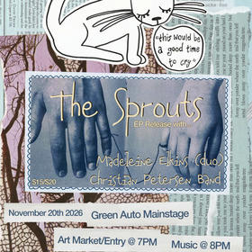 The Sprouts EP Release