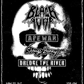Ape War, Shrugs Bunny, Black Ivar, Dredge The River