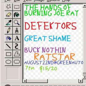 Great Shame, The Hands of Burning Joe Ray, Defektors, Buck Nothin, Ratstar