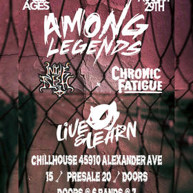 Chronic Fatigue,IN THE FLESH, Among Legends, Live and Learn