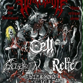 Excerebration, WarWolf, Cell Cosmic Gods, Relic, Infernal Strife