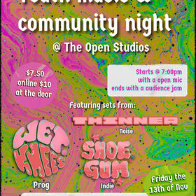 Community & Music Night with: Wet Knees, ShoeGum, Thinner 