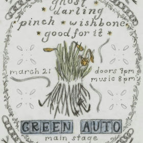 Ghost Darling, Wishbone, good for it, Pinch