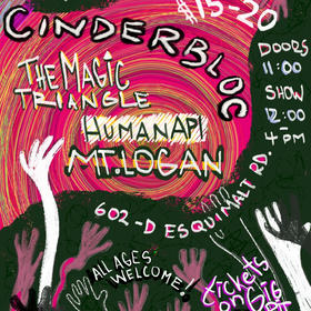 The Magic Triangle, Human API, Mt. Logan at Cinderbloc Studios